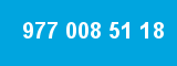 977 008 51 18
